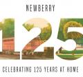 Newberry 125 celebrating 125 years at home